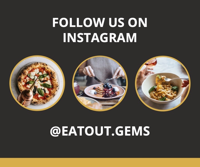 Follow Eat Out Gems on Instagram: @eatout.gems